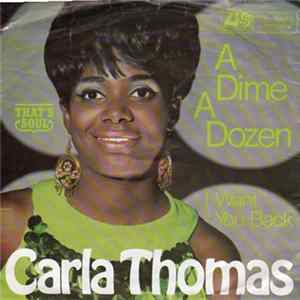 Download Carla Thomas - A Dime A Dozen