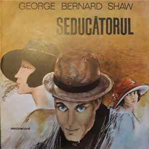 Download George Bernard Shaw - Seducătorul
