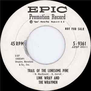 Download Link Wray And The Wraymen - Trail Of The Lonesome Pine / Golden Strings