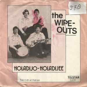 Download The Wipe-Outs - Holadijo-Holadijee