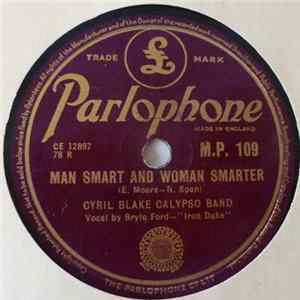 Download Cyril Blake Calypso Band - Man Smart And Woman Smarter / Iere- March Calypso