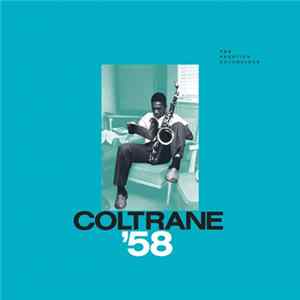 Download John Coltrane - Coltrane '58: The Prestige Recordings
