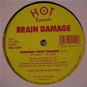Download Brain Damage - Gimmie That Thang / Africa From The Zulu Nation