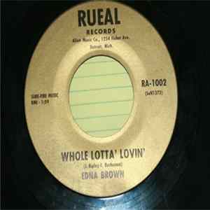 Download Edna Brown - How Bout That / Whole Lotta Lovin