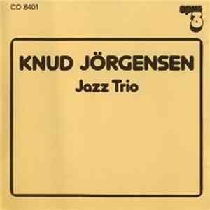 Download Knud Jörgensen - Knud Jörgensen Jazz Trio