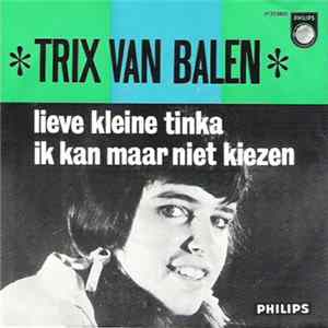 Download Trix van Balen - Lieve Kleine Tinka