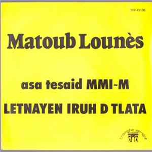 Download Matoub Lounes - asa tesaid mmim / letnayen iruh d tlata