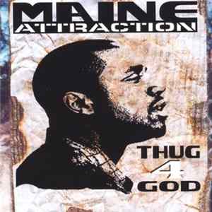 Download Maine Attraction - Thug4God