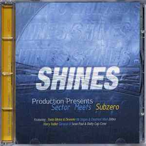 Download Various - Shines Production Presents Sector Meets Subzero