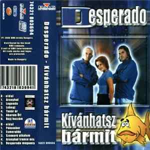 Download Desperado - Kívánhatsz Bármit