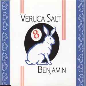 Download Veruca Salt - Benjamin