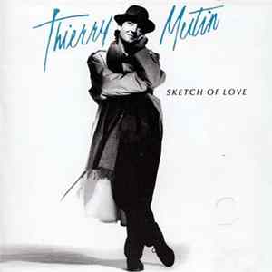 Download Thierry Mutin - Sketch Of Love