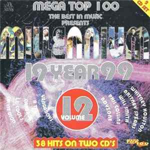 Download Various - Millennium - Mega Top 100 - 19 Year 1999- Volume 12