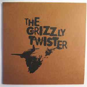 Download The Grizzly Twister - The Grizzly Twister