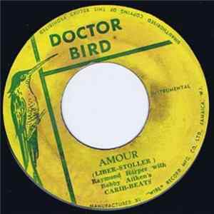 Download Raymond Harper / The Vibrators With Bobby Aitken 's Carib Beats - Amour / John B