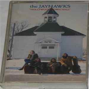 Download The Jayhawks - Hollywood Town Hall