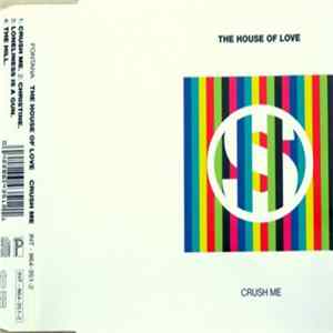 Download The House Of Love - Crush Me