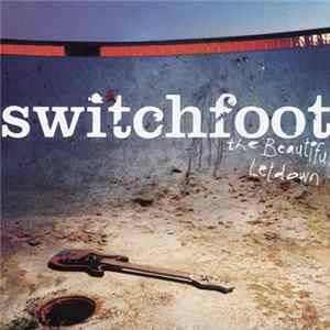 Download Switchfoot - The Beautiful Letdown