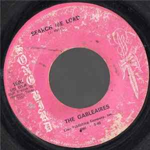 Download The Gableaires - Search Me Lord