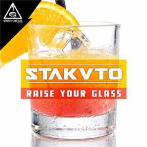 Download Stakato - Raise Your Glass