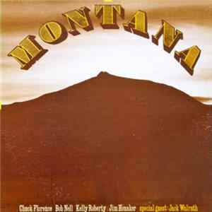 Download Chuck Florence / Bob Nell / Kelly Roberty / Jim Honaker Special Guest: Jack Walrath - Montana