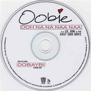 Download Oobie Feat. Lil Jon & The East Side Boyz - Ooh Na Na Naa Naa