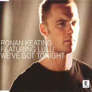 Download Ronan Keating Featuring Lulu - We've Got Tonight