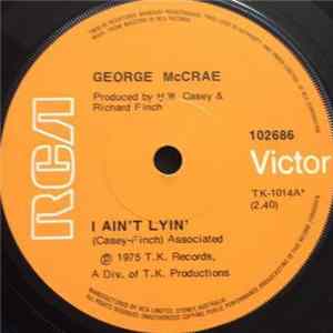 Download George McCrae - I Ain't Lyin'