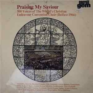 Download Christian Endeavour Convention Choir - Praising My Saviour