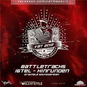 Download Various - VBT 2012 Battletracks 16tel-Hinrunden