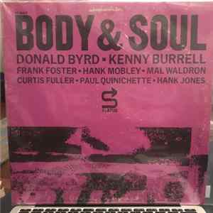Download Donald Byrd · Kenny Burrell · Frank Foster · Hank Mobley · Mal Waldron · Curtis Fuller · Paul Quinichette · Hank Jones, The Prestige All Stars - Body & Soul