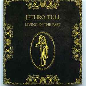 Download Jethro Tull - Living In The Past