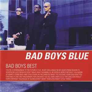 Download Bad Boys Blue - Bad Boys Best