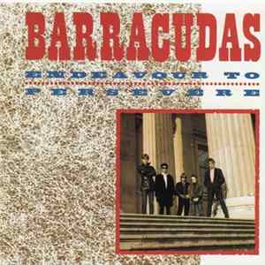 Download Barracudas - Endeavour To Persevere
