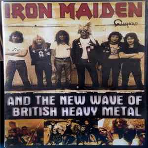 Download Iron Maiden - And The New Wave Of British Heavy Metal