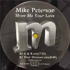 Download Mike Peterson - Show Me Your Love