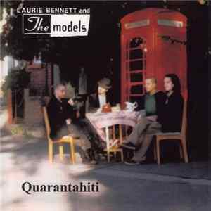 Download Laurie Bennett And The Models - Quarantahiti