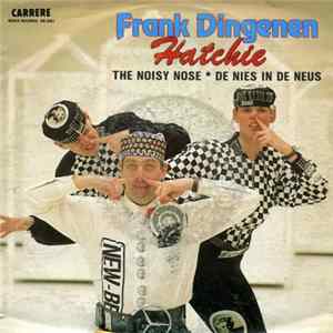 Download Frank Dingenen - Hatchie (De Nies In De Neus)