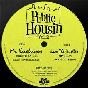 Download Jack The Hustler, Mr Kavalicious - Public Housin Vol 2