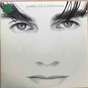 Download Cicero - Love Is Everywhere