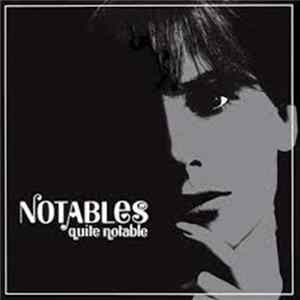 Download The Notables - Quite Notable