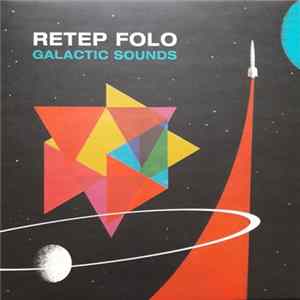 Download Retep Folo - Galactic Sounds