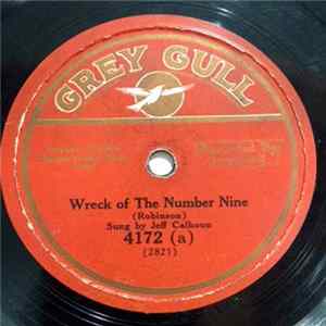 Download Jeff Calhoun - Wreck Of The Number Nine / Altoona Freight Wreck