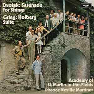 Download Antonín Dvořák - Edvard Grieg - Pyotr Ilyich Tchaikovsky, The Academy Of St. Martin-in-the-Fields - Sir Neville Marriner - Streicherserenade E-Dur - Aus Holbergs Zeit