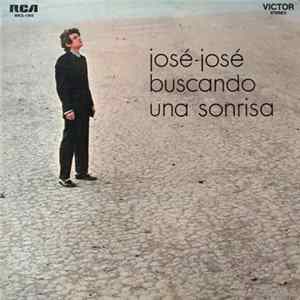Download José José - Buscando Una Sonrisa