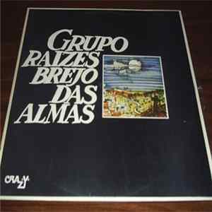 Download Grupo Raizes - Brejo Das Almas