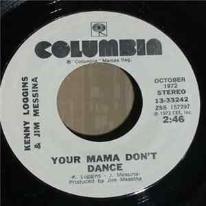 Download Loggins And Messina - Your Mama Don't Dance / Peace Of Mind