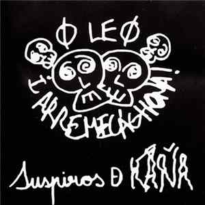Download O Leo i Arremecághona! - Suspiros De Kaña