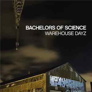 Download Bachelors Of Science - Warehouse Dayz