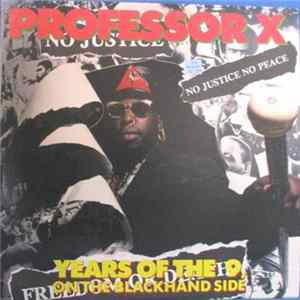Download Professor X - Years Of The 9, On The Blackhand Side